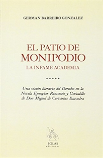 Books Frontpage El Patio De Monipodio. La Infame Academia
