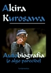 Front pageAkira Kurosawa. Edición revisada