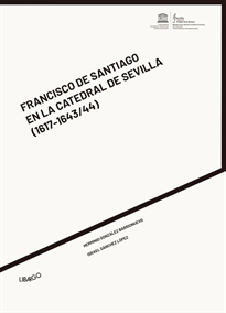 Books Frontpage Francisco de Santiago en la Catedral de Sevilla