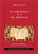 Front pageLa ortografía latina en la Baja Edad Media: estudio y edición crítica