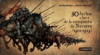Books Frontpage 50 fechas clave de la conquista de Navarra (1512-1525)