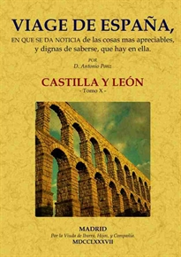 Books Frontpage Viage de España: Tomo X. Castilla y León.