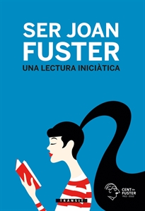 Books Frontpage Ser Joan Fuster. Una lectura iniciàtica