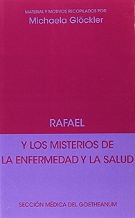 Books Frontpage Rafael Y Los Misterios De La Enfermedad Y La Salud