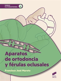 Books Frontpage Aparatos de ortodoncia y férulas oclusales