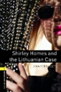 Books Frontpage Oxford Bookworms 1. Shirley Homes and the Lithuanian Case Pack