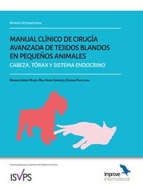 Books Frontpage Manual clínico de Cirugía avanzada de tejidos blandos en pequeños animales. Cabeza, tórax y sistema endocrino