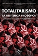 Front pageTotalitarismo: la resistencia filosófica