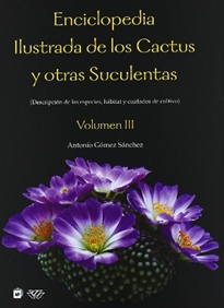 Books Frontpage Enciclopedia ilustrada de los cactus y otras suculentas. Vol. III