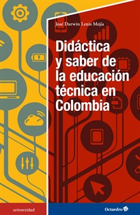 Books Frontpage Didáctica y saber de la educación técnica en Colombia