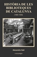 Front pageHistòria de les biblioteques de Catalunya (1900-1936)