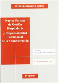 Books Frontpage Nuevas formas de gestión hospitalaria y responsabilidad patrimonial de la Administración