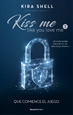 Front pageQue comience el juego (Kiss Me Like You Love Me 1)