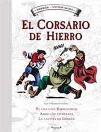 Books Frontpage El Corsario de Hierro [Histórico] 4 - El circo de Bambadabum | Ambición frustrada | La cautiva de Ispahan