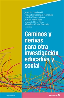 Books Frontpage Caminos y derivas para otra investigación educativa y social