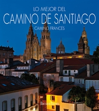 Books Frontpage Lo Mejor del Camino de Santiago. Camino Francés.