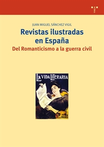 Books Frontpage Revistas ilustradas en España. Del Romanticismo a la guerra civil