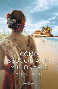 Books Frontpage Cómo seducir a un millonario (Amantes reales 3)