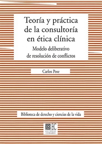 Books Frontpage Teoría y práctica de la consultoría en ética clínica
