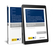 Books Frontpage Digitalización, desarrollo tecnológico y derecho del trabajo: nuevas perspectivas de sostenibilidad (Papel + e-book)