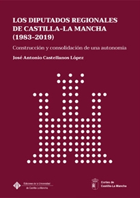 Books Frontpage Los Diputados Regionales de Castilla-La Mancha (1983-2019)