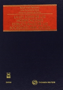 Books Frontpage La Ley 3/2009 de las Modificaciones Estructurales de las Sociedades Mercantiles