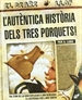 Front pageL'autèntica història dels tres porquets!