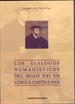 Front pageLos Dialogos Humanisticos del Siglo Xvi en Lengua Castellana (1ª Ed.)