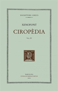 Books Frontpage Ciropèdia, vol. IV (llibres VII-VIII)