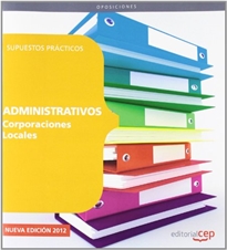 Books Frontpage Administrativos de Corporaciones Locales. Supuestos Prácticos