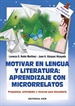 Front pageMotivar en Lengua y Literatura: aprendizaje con microrrelatos