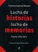 Front pageLucha de historias, lucha de memorias. España, 2002-2015