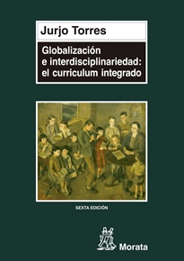 Books Frontpage Globalización e interdisciplinariedad: el currículum integrado