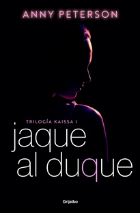 Books Frontpage Jaque al duque (Trilogía Kaissa 1)