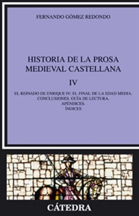 Books Frontpage Historia de la prosa medieval castellana IV