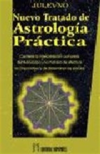 Books Frontpage Nuevo tratado de astrología práctica: contiene la interpretación completa del horóscopo y la manera de efectuar las direcciones y de determinar los efectos