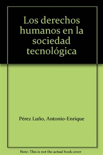 Books Frontpage Los derechos humanos en la sociedad tecnológica