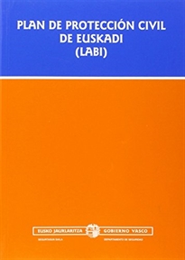 Books Frontpage Larrialdiei aurre egiteko bidea (LABI) / Plan de protección civil de Euskadi (LABI)