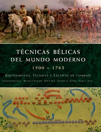 Books Frontpage Técnicas Bélicas del Mundo Moderno 1500-1763