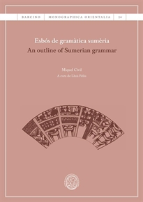 Books Frontpage Esbós de gramàtica sumèria / An outline of Sumerian grammar