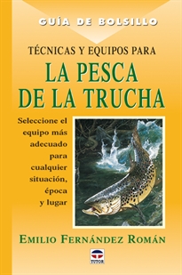 Books Frontpage Guía De Bolsillo. Técnicas Y Equipos Para La Pesca De La Trucha