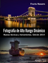 Books Frontpage Fotografía de Alto Rango Dinámico. Nuevas técnicas y herramientas. Edición 2014