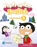 Front pagePoptropica English 5 Pupil's Book Print & Digital InteractivePupil's Book - Online World Access Code