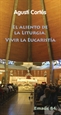 Front pageEl aliento de la liturgia. Vivir la Eucaristía