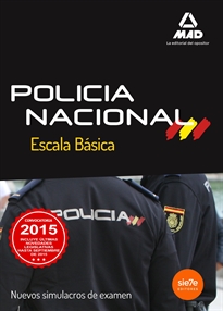 Books Frontpage Escala Básica de Policía Nacional. Nuevos simulacros de examen