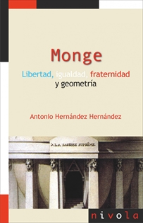 Books Frontpage MONGE. Libertad, igualdad, fraternidad y geometría