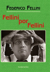 Books Frontpage Fellini por Fellini (nueva edición con solapas)