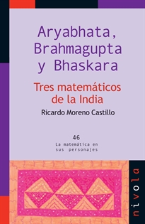 Books Frontpage Aryabhata, Brahmagupta y Bhaskara. Tres matemáticos de la INDIA