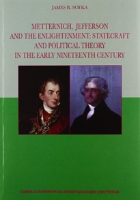 Books Frontpage Metternich, Jefferson and the Enlightenment: statecraft and political theory in the early nineteenth century