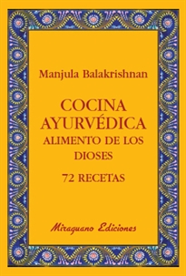 Books Frontpage Cocina Ayurvédica. Alimento de los dioses. 72 recetas